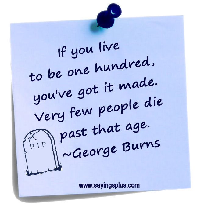 great george burns quotes