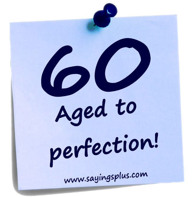 60th birthday sayings and quotes