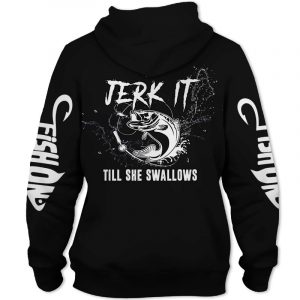 Fishing Jerk It Still She Swallows 3D Printed Hoodie/Zipper Hoodie